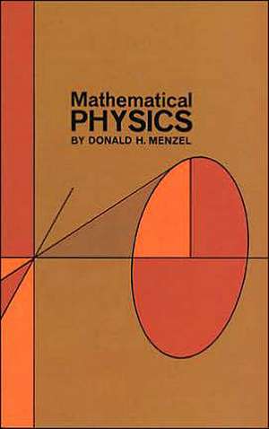 Mathematical Physics de Donald H. Menzel