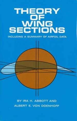 Theory of Wing Sections de Ira H. Abbott