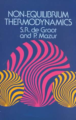 Non-Equilibrium Thermodynamics de S. R. De Groot