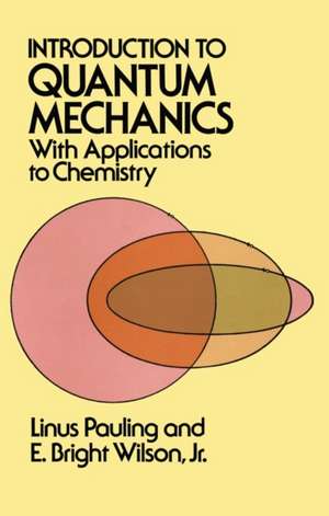 Wilson, E: Introduction to Quantum Mechanics