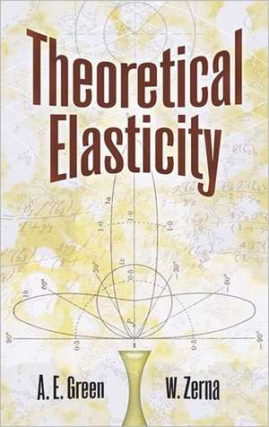 Theoretical Elasticity de A. E. Green