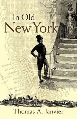 In Old New York de Thomas A. Janvier