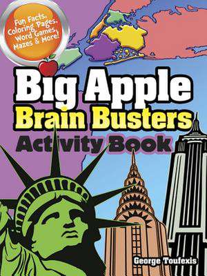 Big Apple Brain Busters Activity Book de George Toufexis