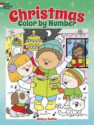 Christmas Color by Number de Becky J. Radtke