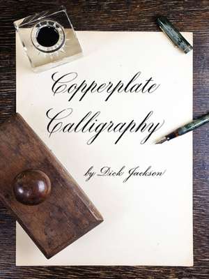 Copperplate Calligraphy de Dick Jackson