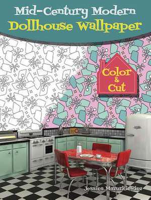 Mid-Century Modern Dollhouse Wallpaper de Jessica Mazurkiewicz