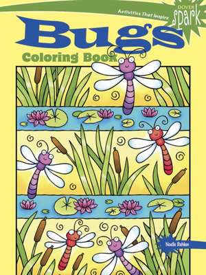 SPARK BUGS COLOR BK de Noelle Dahlen