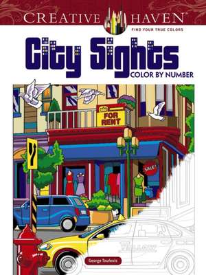 Creative Haven City Sights Color by Number de George Toufexis