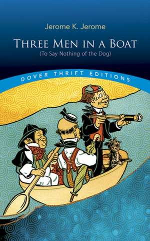 Three Men in a Boat de Jerome K. Jerome