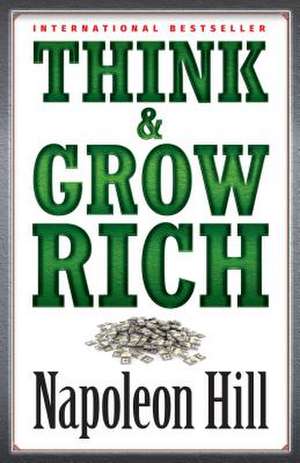 Think & Grow Rich de Napoleon Hill