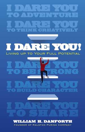 I Dare You! de William H. Danforth