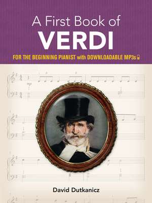 A First Book of Verdi: de David Dutkanicz