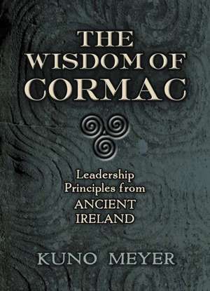 The Wisdom of Cormac de Kuno Meyer