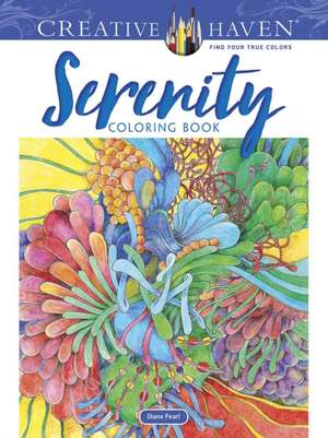 Creative Haven Serenity Coloring Book de Diane Pearl