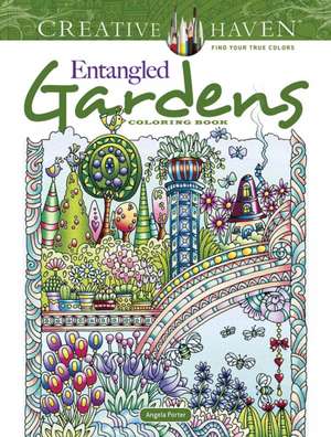 Creative Haven Entangled Gardens Coloring Book de Angela Porter