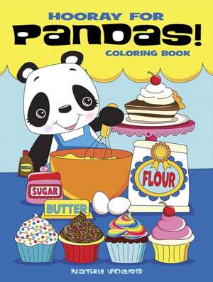 Hooray for Pandas! Coloring Book de Kathy Voerg