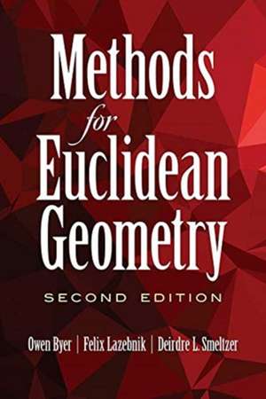 Byer, O: Methods for Euclidean Geometry: Second Edition de Owen Byer