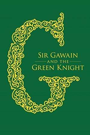 Sir Gawain and the Green Knight de Jessie L. Weston