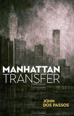 Manhattan Transfer de John Dos Passos