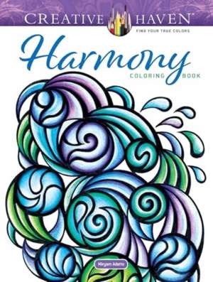 Creative Haven Harmony Coloring Book de Miryam Adatto