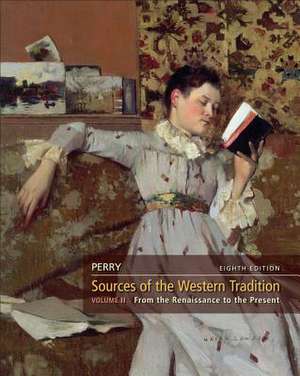 Sources of the Western Tradition, Volume 2 de Marvin Perry