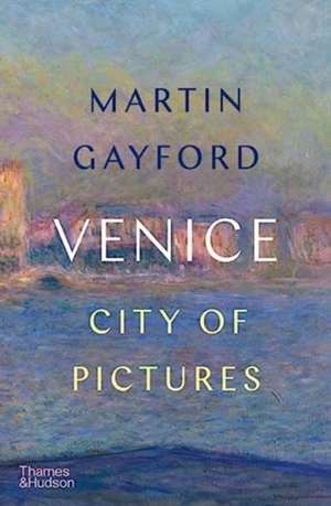 Venice de Martin Gayford