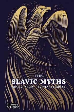 The Slavic Myths de Noah Charney