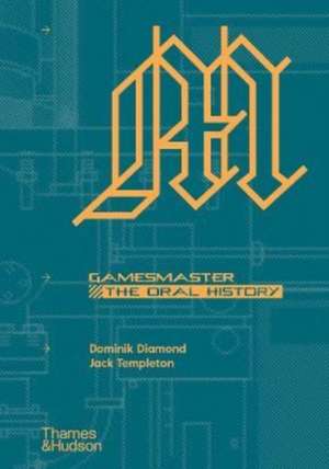 GamesMaster: The Oral History de Dominik Diamond