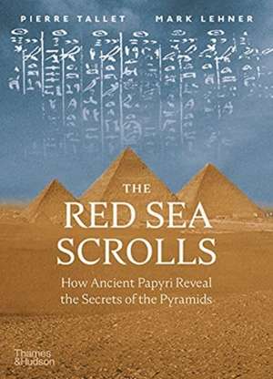 The Red Sea Scrolls de Mark Lehner