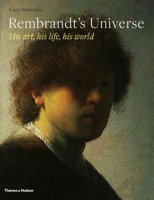 Rembrandt's Universe de Gary Schwartz