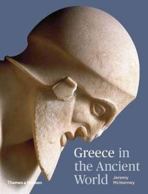 Greece in the Ancient World de Jeremy Mcinerney