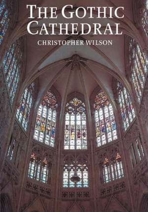 The Gothic Cathedral de Christopher Wilson