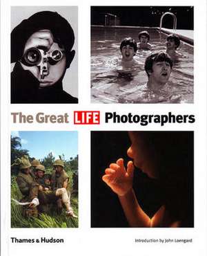 The Great LIFE Photographers de John Loengard