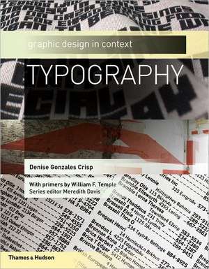 Typography: Graphic Design in Context de Denise Gonzales Crisp