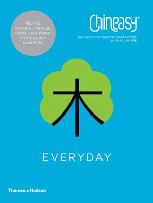 Chineasy (TM) Everyday (TM)