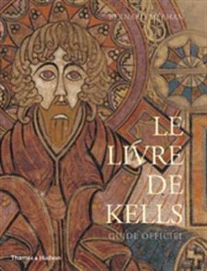 Le Livre de Kells de Bernard Meehan