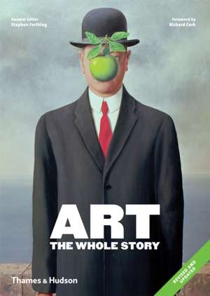 Art: The Whole Story de Stephen Farthing