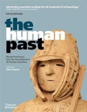 The Human Past de Chris Scarre