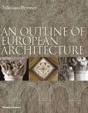 Outline of European Architecture de Nikolaus Pevsner