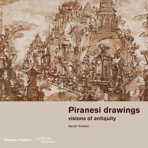 Piranesi drawings de Sarah Vowles