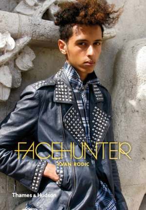 Facehunter de Yvan Rodic