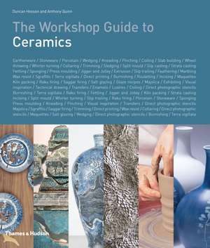 The Workshop Guide to Ceramics de Anthony Quinn