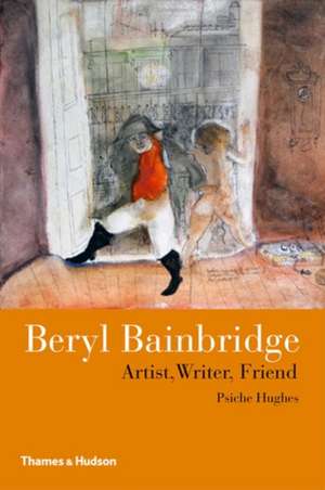 Hughes, P: Beryl Bainbridge de Psiche Hughes