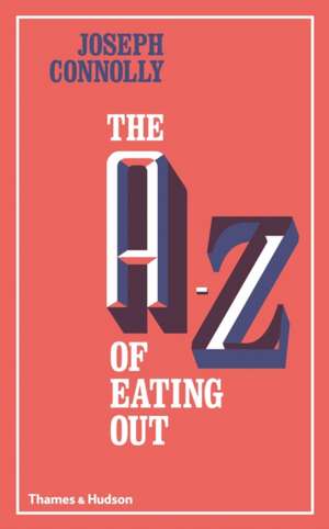 A-Z Eating Out de Joseph Connolly