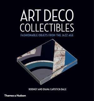 Art Deco Collectibles de Rodney Capstick-Dale