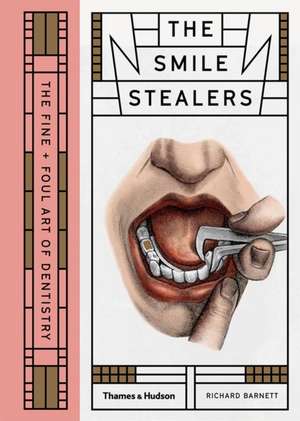 The Smile Stealers de Richard Barnett