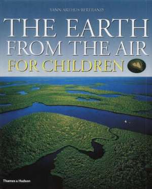 The Earth from the Air for Children de Robert Burleigh