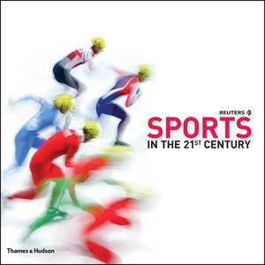 Reuters: Sports in the 21st Century de Reuters