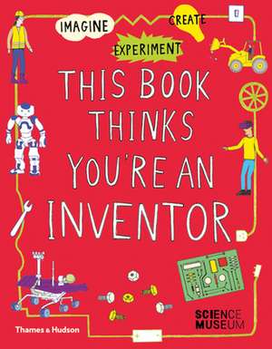 This Book Thinks You're an Inventor de Jon Milton