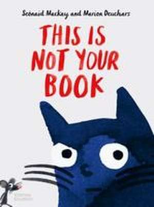 This is Not Your Book de Seonaid MacKay